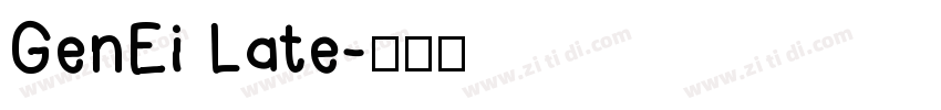 GenEi Late字体转换